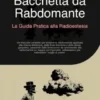Bacchetta da Rabdomante: La Guida Pratica alla Radioestesia