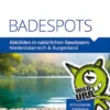BADESPOTS. An natürlichen Gewässern