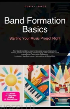 Band Formation Basics: Starting Your Music Project Right