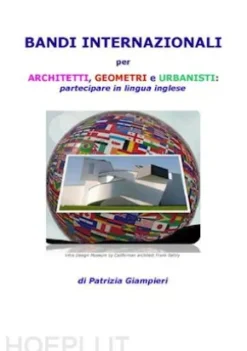 Bandi internazionali per architetti, geometri e urbanisti: partecipare in lingua inglese