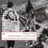 Bandiere e lenzuoli
