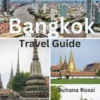 Bangkok Travel Guide
