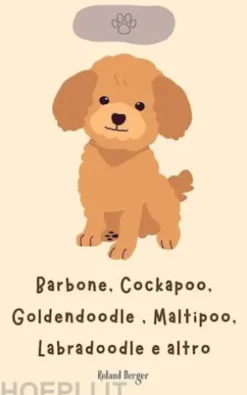 Barbone, Cockapoo, Goldendoodle , Maltipoo, Labradoodle e altro