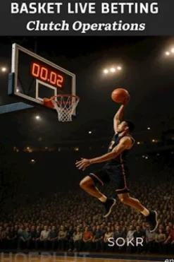 Basket live betting clutch operations