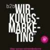 B2B Wirkungsmarketing