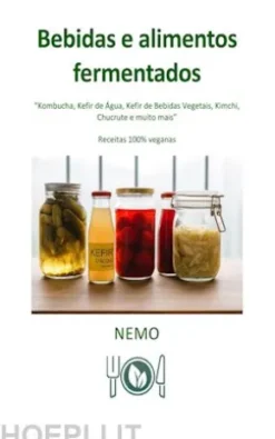 Bebidas e alimentos fermentados: «Coleção Terra Vegan de Nemo – Volume 9» - Versão brasileira