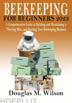 Beekeeping For Beginners 2023