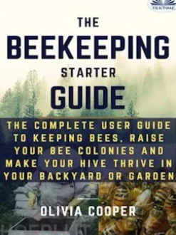Beekeeping Starter Guide