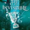Be Invincible. Destino ribelle