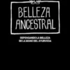 Belleza Ancestral