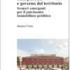 Beni pubblici e governo del territorio