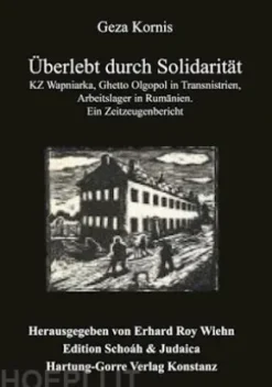 Überlebt durch Solidarität