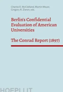 Berlin's Confidential Evaluation of American Universities