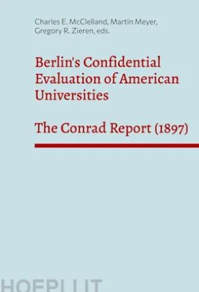Berlin's Confidential Evaluation of American Universities