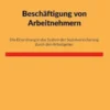 Beschäftigung von Arbeitnehmern