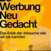 Bewerbung Neu Gedacht–Das Ende der Jobsuche wie wir sie kannten