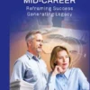 Beyond Mid-Career
