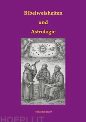 Bibelweisheiten und Astrologie