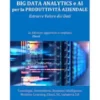 Big Data Analytics e AI per la Redditività Aziendale