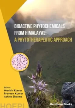 Bioactive Phytochemicals from Himalayas: A Phytotherapeutic Approach