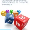 Biological and Medical Significance of Chemical Elements