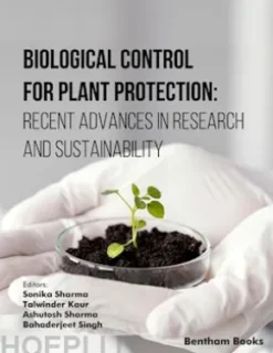 Biological Control for Plant Protection: Recent Advances in Research and Sustainability
