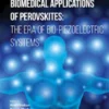 Biomedical Applications of Perovskites: The Era of Bio Piezoelectric Systems