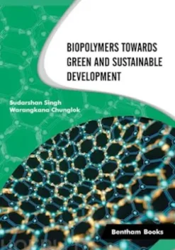 Biopolymers Towards Green and Sustainable Development