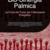 Bio-Sinergia Palmica: La Forza del Tocco per il Benessere Energetico