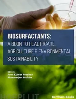 Biosurfactants: A Boon to Healthcare, Agriculture & Environmental Sustainability