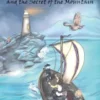 Blanca and the Secret of the Mountain