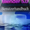 Blender 5.0 Benutzerhandbuch