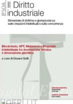 Blockchain, nft, metaversi e proprietà intellettuale tra innovazione tecnica e innovazione giuridica