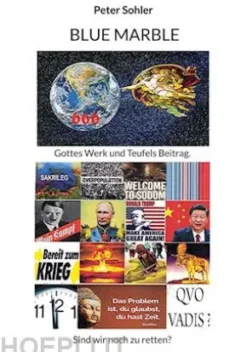 Blue Marble Gottes Werk und Teufels Beitrag
