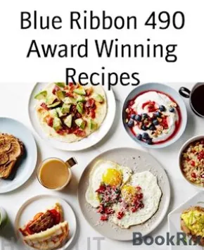 Blue Ribbon 490 Award Winning Recipes