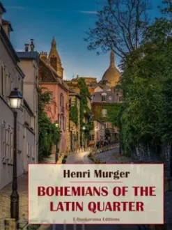 Bohemians of the Latin Quarter