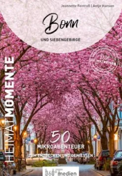 Bonn und Siebengebirge - HeimatMomente