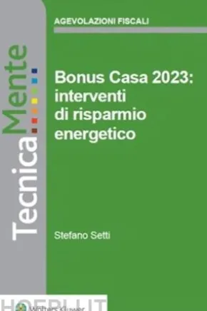 Bonus casa 2023: interventi di risparmio energetico