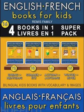16 - 4 Books in 1 - 4 Livres en 1 (Super Pack) - English French Books for Kids (Anglais Français Livres pour Enfants)