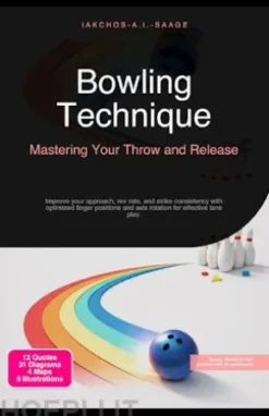Bowling Technique: Mastering Your Throw and Release