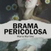 Brama pericolosa