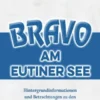 Bravo am Eutiner See