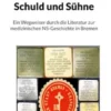 Bremer ÄrztInnen in Schuld und Sühne