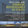 Breve storia delle energie rinnovabili in Italia