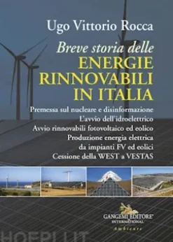 Breve storia delle energie rinnovabili in Italia
