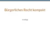 Bürgerliches Recht kompakt