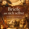 Briefe an sich selbst