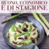 Buono, economico e di stagione