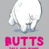 Butt tails and rumps