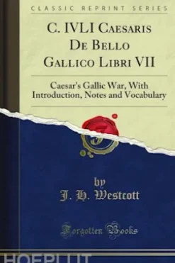 C. IVLI Caesaris De Bello Gallico Libri VII